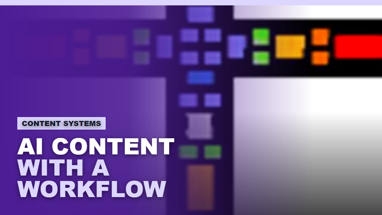 Content Workflows: Embracing Structured, AI-Assisted Content Creation